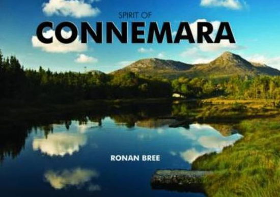 Cover for Ronan Bree · Spirit of Connemara (Hardcover Book) (2010)