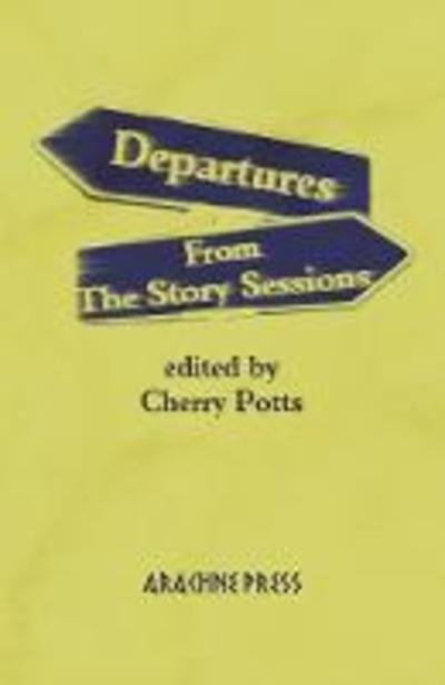 Cover for Cherry Potts · Departures: From The Story Sessions (Paperback Book) (2019)