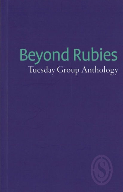 Cover for Ann Sansom · Beyond Rubies: Tuesday Group Anthology (Paperback Book) (2017)