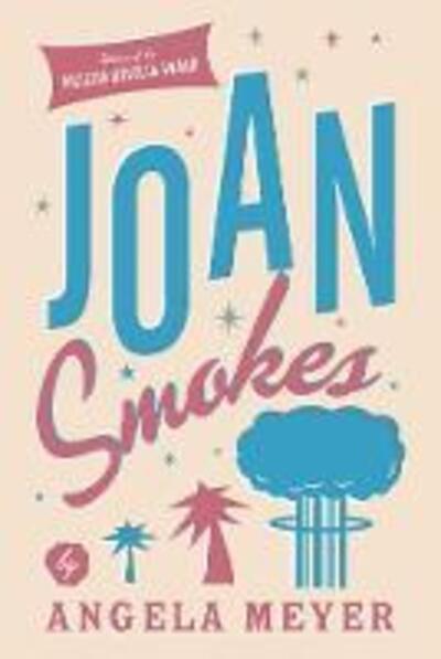 Cover for Angela Meyer · Joan Smokes (Paperback Book) (2019)