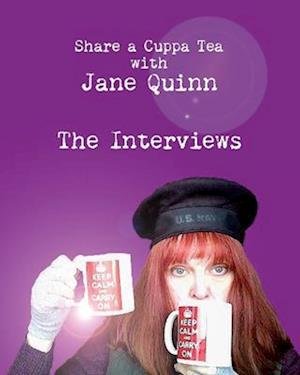 Cover for Jane Quinn · Share a Cuppa Tea with Jane Quinn: The Interviews (Paperback Book) (2022)