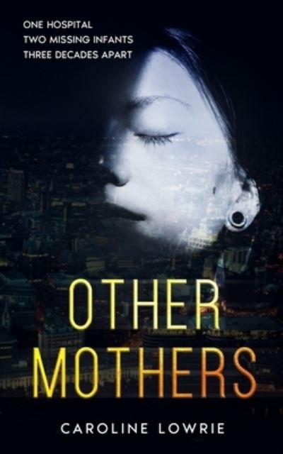 Cover for Caroline Lowrie · Other Mothers (Paperback Book) (2020)