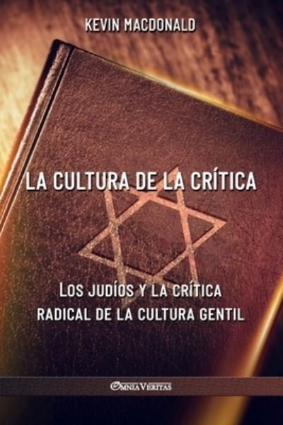 Cover for Omnia Veritas Ltd · La cultura de la crítica (Taschenbuch) (2021)
