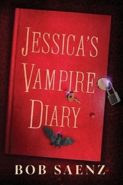 Cover for Bob Saenz · Jessica's Vampire Diary (Book) (2023)