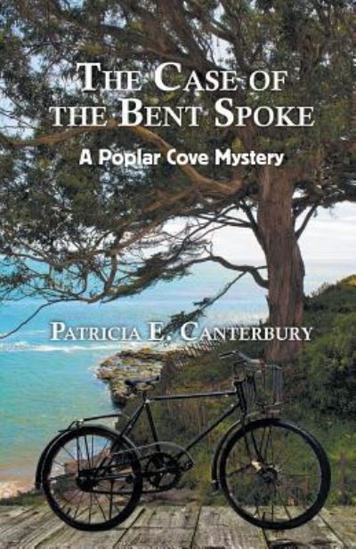 Cover for Patricia Canterbury · The Case of the Bent Spoke (Paperback Book) (2018)