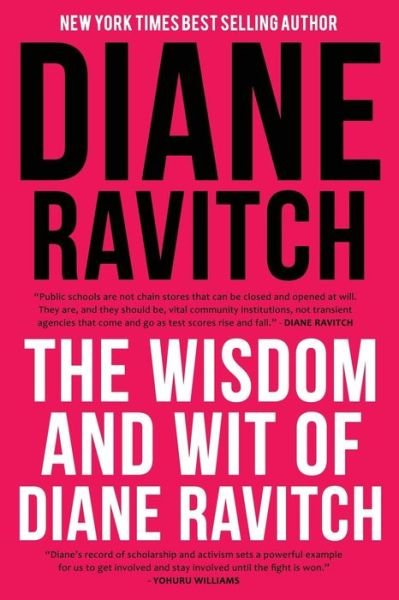 Cover for Diane Ravitch · The Wisdom and Wit of Diane Ravitch (Paperback Bog) (2019)