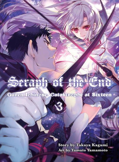 Cover for Takaya Kagami · Seraph Of The End 3: Guren Ichinose: Catastrope at Sixteen (Paperback Bog) (2016)
