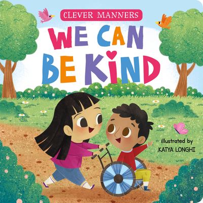 Cover for Clever Publishing · We Can Be Kind (Board book) (2021)