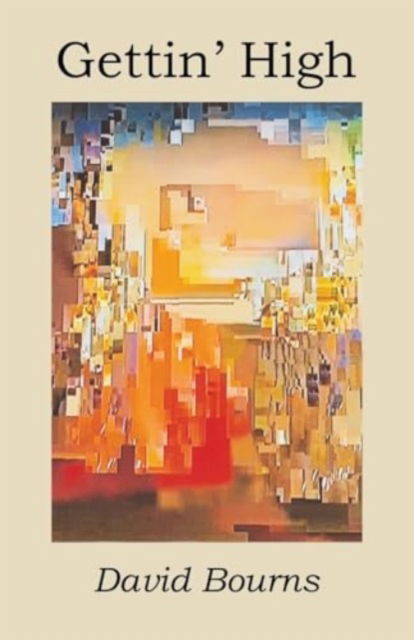 Cover for David Bourns · Gettin' High (Paperback Book) (2024)