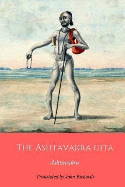 Cover for John Richards · The Ashtavakra Gita (Paperback Book) (2018)