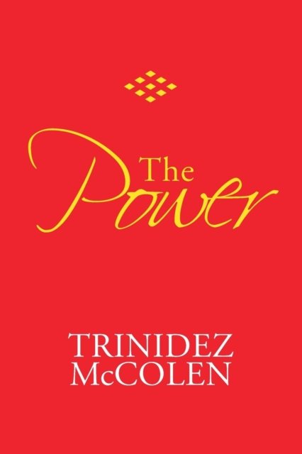 Cover for Trinidez McColen · The Power (Paperback Book) (2018)