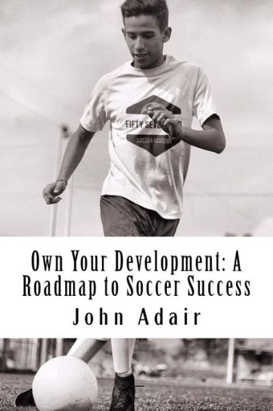 Cover for John Adair · Own Your Development (Paperback Book) (2018)