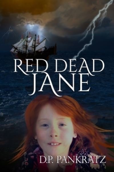 Cover for D P Pankratz · Red Dead Jane (Pocketbok) (2020)