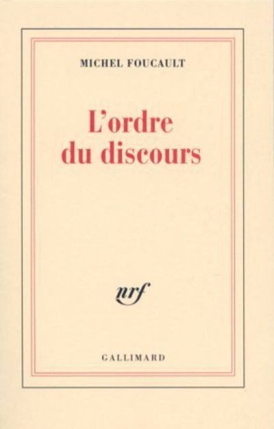 L' Ordre Du Discours - Michel Foucault - Bøker - Editions Flammarion - 9782070277742 - 31. oktober 2013