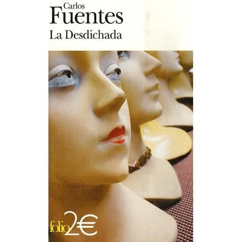 Cover for Carlos Fuentes · Desdichada (Folio 2 Euros) (French Edition) (Paperback Bog) [French edition] (2007)
