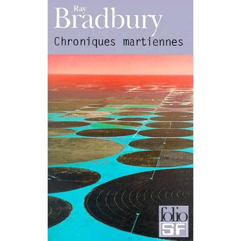 Cover for Ray Bradbury · Chroniques Martiennes (Folio Science Fiction) (French Edition) (Paperback Book) [French edition] (2001)