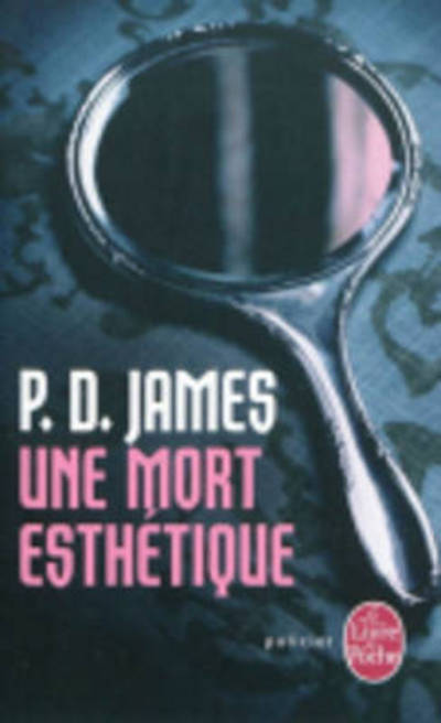 Cover for James · Une Mort Esthetique (Ldp Policiers) (French Edition) (Taschenbuch) [French edition] (2011)