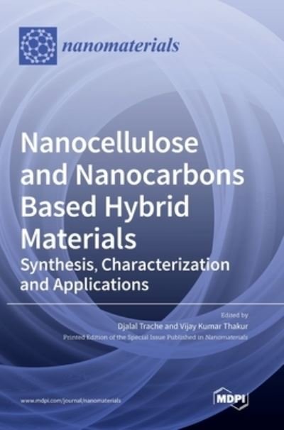 Cover for Djalal Trache · Nanocellulose and Nanocarbons Based Hybrid Materials (Hardcover Book) (2020)