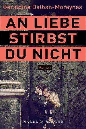 Cover for Dalban-Moreynas · An Liebe stirbst du nic (Book)