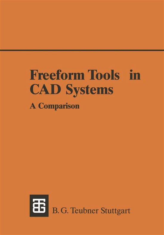 Cover for Josef Hoschek · Freeform Tools in Cad Systems: a Comparison (Paperback Bog) (2012)