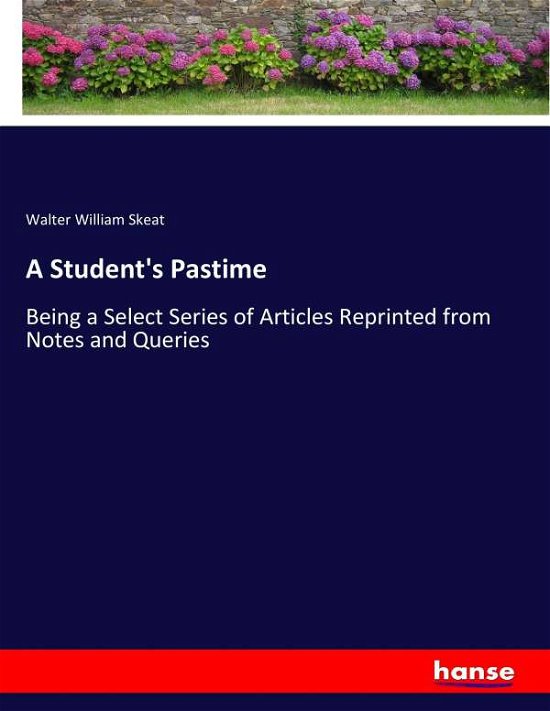 Cover for Skeat · A Student's Pastime (Bok) (2017)