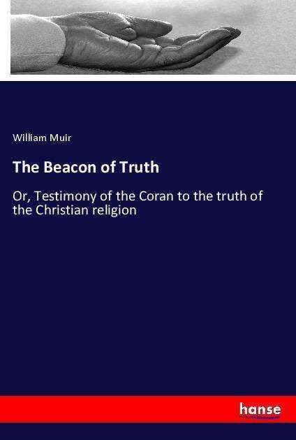 Cover for Muir · The Beacon of Truth (Bok)