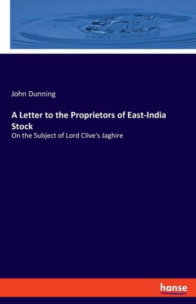 Cover for Dunning · A Letter to the Proprietors of (Book) (2019)