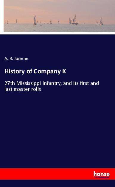 Cover for Jarman · History of Company K (Bok) (2021)