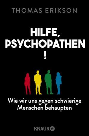 Cover for Thomas Erikson · Hilfe, Psychopathen! (Bog)