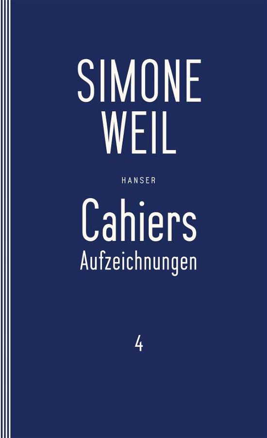 Weil · Cahiers.4 (Book)