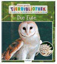 Cover for Poschadel · Meine.Tierbibliothek:Eule (Buch)