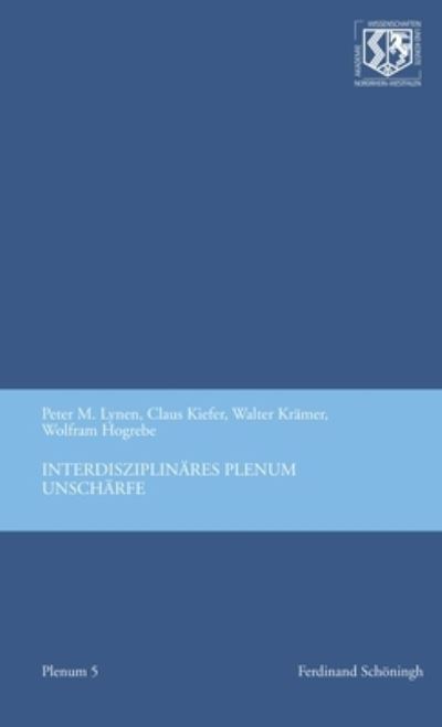 Cover for Wolfram Hogrebe · Interdisziplinares Plenum Unscharfe (Paperback Book) (2016)