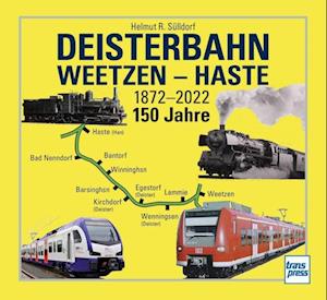 Haste - Sülldorf:deisterbahn Weetzen - Books -  - 9783613716742 - 