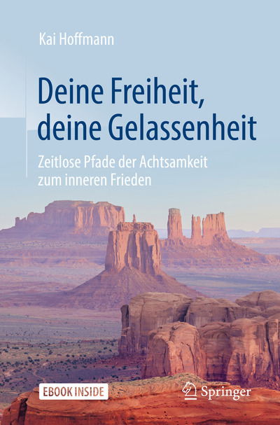 Deine Freiheit deine Gelassenheit - Hoffmann - Książki -  - 9783658254742 - 20 września 2019