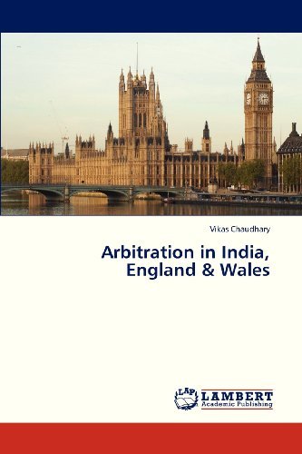 Cover for Vikas Chaudhary · Arbitration in India, England &amp; Wales (Pocketbok) (2013)