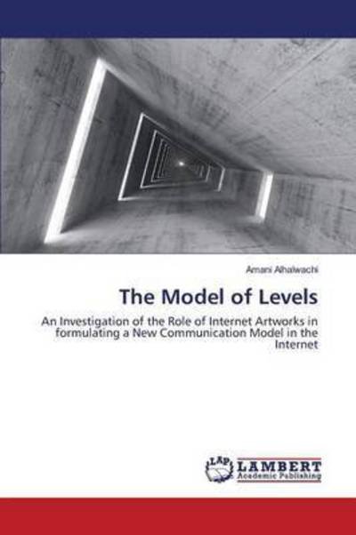 Cover for Alhalwachi · The Model of Levels (Bog) (2016)