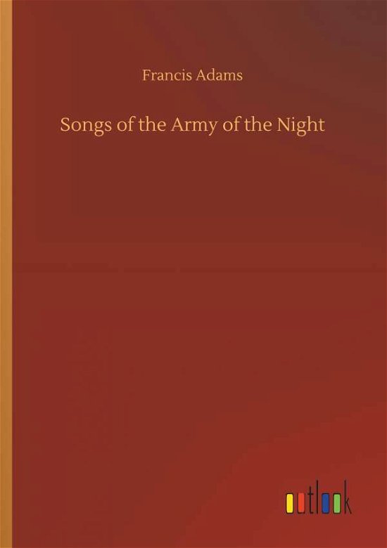 Cover for Adams · Songs of the Army of the Night (Bog) (2019)