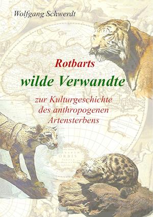 Cover for Wolfgang Schwerdt · Rotbarts wilde Verwandte (Paperback Book) (2019)