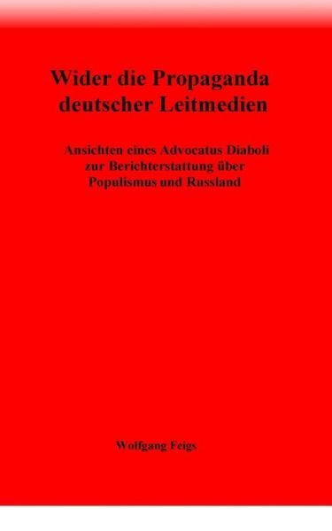 Cover for Feigs · Wider die Propaganda deutscher Le (Book) (2018)