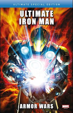 Cover for Warren Ellis · Ultimate Iron Man: Armor Wars (Book) (2024)