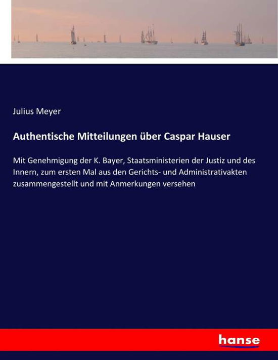 Cover for Meyer · Authentische Mitteilungen über Ca (Book) (2017)