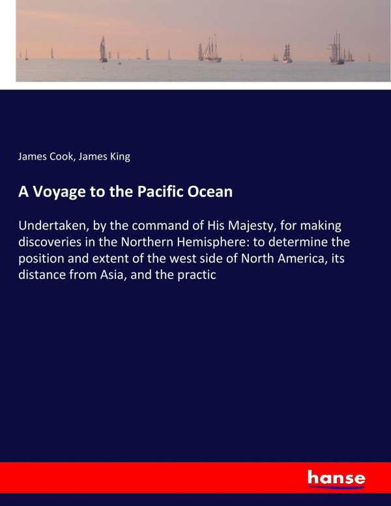 A Voyage to the Pacific Ocean - Cook - Books -  - 9783744793742 - April 18, 2017