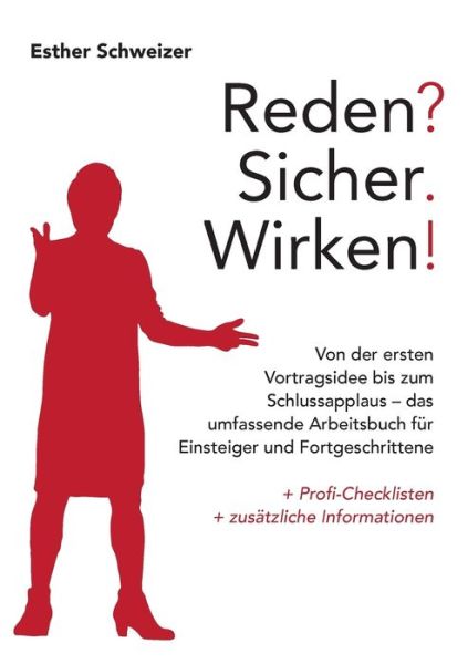 Cover for Schweizer · Reden? Sicher. Wirken! (Bog) (2018)