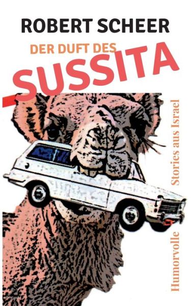 Cover for Scheer · Der Duft des Sussita (Book) (2020)