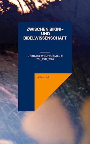 Cover for Albert M. Svensson · Zwischen Bikini- und Bibelwissenschaft (Book) (2022)