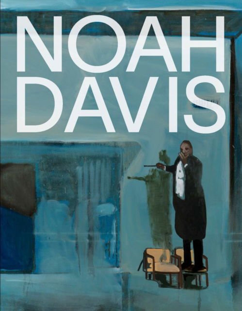 Cover for Eleanor Nairne-Wells Fray-Smith-Paola Malavassi · Noah Davis (Hardcover Book) (2025)