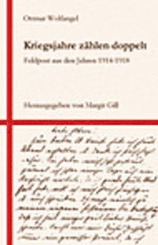 Cover for Ottmar Wolfangel · Kriegsjahre zählen doppelt (Hardcover Book) (2003)
