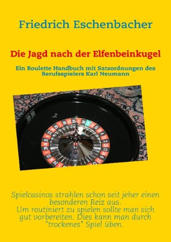 Cover for Friedrich Eschenbacher · Die Jagd Nach Der Elfenbeinkugel (Paperback Book) [German edition] (2009)