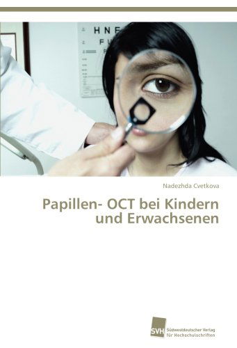 Cover for Nadezhda Cvetkova · Papillen- Oct Bei Kindern Und Erwachsenen (Paperback Book) [German edition] (2014)