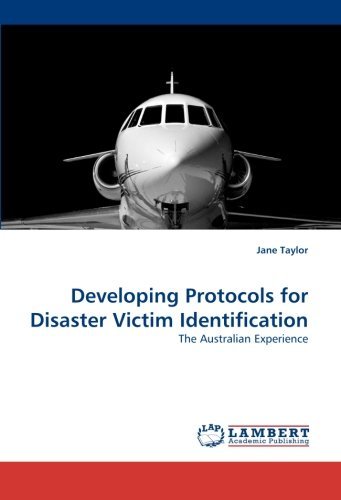 Cover for Jane Taylor · Developing Protocols for Disaster Victim Identification: the Australian Experience (Paperback Book) (2010)